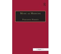 Music as Medicine: The History of Music Therapy Since Antiquity