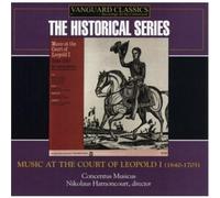 Music At The Court Of Leopold I (Harnoncourt)