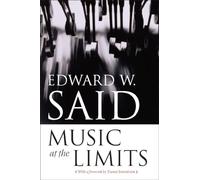 Music at the Limits (Columbia Themes in Philosophy, Social Criticism, and the Art)