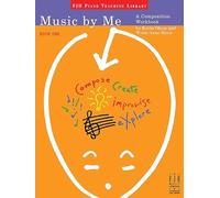 Music By Me Book One (Fjh Piano Teaching Library, 1)