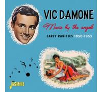 Vic Damone – Music By the Angels: Early Rarities 1950-1953