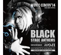 MUSIC CIRCUS14 BLACK STAGE ANTHEMS(ltd.)