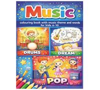 Music Colouring Book for Kids Ages 4-8: 30 Fun Pages to Explore Instruments, Rhythm & Sounds | Learn Music Words While Colouring