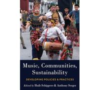 Music, Communities, Sustainability: Developing Policies and Practices
