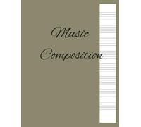 Music Composition: Manuscript staff paper. 8 staves per page, 50 Blank sheets