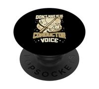 Music Conductor Don't Make Me Use My Conductor Voice PopSockets Adhesive PopGrip