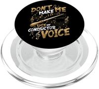Music Conductor Don't Make Me Use My Conductor Voice PopSockets PopGrip for MagSafe