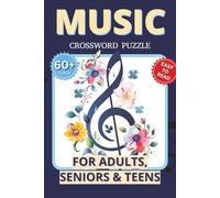 Music Crossword Puzzle Book: Crossword Puzzles with Easy to Read Print about Composers, Lyrics, Concerts, and more | 6x9 inches, 120 pages | 60+ Puzzles ... Great for Rhythm Enthusiasts and Song Buffs