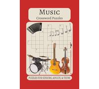 Music Crossword Puzzles: Crossword Puzzles with Easy to Read Print about Music, Songs, Artists and More | 6x9 inches, 120 pages | 50+ Puzzles ... Gift for Music Lovers, Holidays, and Vacations