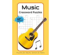 Music Crossword Puzzles: Crossword Puzzles with Easy to Read Print about Music, Songs, Instruments and More | 6x9 inches, 120 pages | 50+ Puzzles ... Gift for Vacations, Holidays and Relaxation
