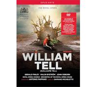 Guillaume Tell: The Royal Opera (Pappano) [DVD]