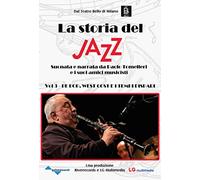 Music Dvd Storia Del Jazz (La): Vol. 3 - Be Bop, West Coast E I Tempi Dispari / Various