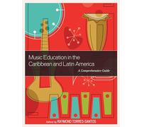 Music Education in the Caribbean and Latin America: A Comprehensive Guide