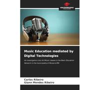 Music Education mediated by Digital Technologies: An investigation into Art/Music classes in the Basic Education Network in the municipality of Mossoró/RN