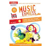 Music Express: Age 5-6 (Book + Download): Complete music scheme for primary class teachers