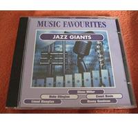 Music Favourites-Jazz giants - Glenn Miller, Woody Herman, Johnny Long, Count Basie, Benny Goodman...