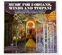 Music for 2 Organs, Winds and Timpani: J. C. Bach, Cherubini, Piazza & Luchinetti / Rudolf Ewerhart & Hans Haselbock, Organists