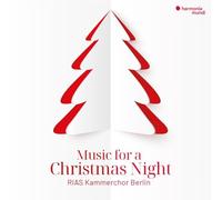 Rias Kammerchor Berlin - Music For A Christmas Night