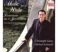 Music For A While - Lute Songs From The 17th Century