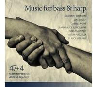 Mathieu Petit; Anne Le Roy - Music For Bass And Harp: Bottesini/Faure/ Massenet
