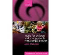 Music for Children and Young People with Complex Needs: With Complex Needs, Paperback (Oxford Music Education)