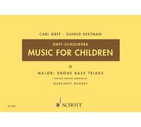 Music for Children, Volume 2: Major: Drone Bass-Triads: 02 (Music for Children (Schott))