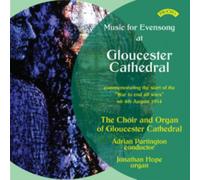 Music for Evensong at Gloucester Cathedral