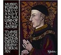 Music for Henry V & the House of Lancaster, Andrew Kirkman: The Binchois Con, Ne