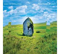 Music for Installations - Fractions of Unity