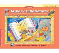 Music for Little Mozarts Music Workbook, Bk 1: Coloring and Ear Training Activities to Bring Out the Music in Every Young Child by Kowalchyk, Gayle, Barden, Christine, Lancaster, E. (1998) Paperback