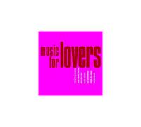 Various Artists - Music For Lovers