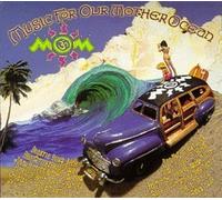 Music for Our Mother Ocean: Mom 3 by Various Artists