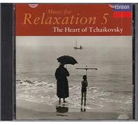 Music for Relaxation 5 - The Heart of Tchaikovsky