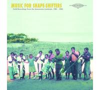 Music For Shape-Shifters: Field Recordings From The Amazonian Lowlands, 1981-1985 [VINYL]