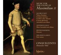 Music for the Court of Maximilian II