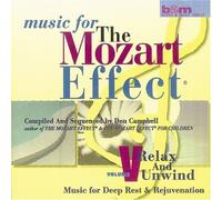 Music For The Mozart Effect, Volume 5, Relax & Unwind by Campbell, Don (2000) Audio CD