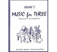 Music for Three, Vol. 3: Sacred, Spiritual & Traditional Jewish Favorites - Part 1 (Flute or Oboe or Violin)