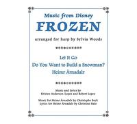 Music from Disney's Frozen for Harp Christophe Beck_Kristen Anderson-Lopez_Rober
