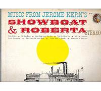 Music from Jerome Kern's Showboat & Roberta
