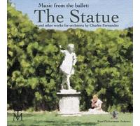 Music From the Ballet: Statue & Other Works for Or by Charles Fernandez (2003-10-14)