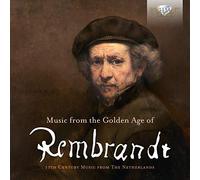 Music from the Golden Age of Rembrandt
