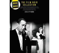 Music from the Movies: The Film Noir Collection (Solo Piano)
