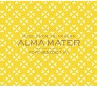 Various Artists - Alma Mater Featuring the Voice of Pope Benedict XVI (Deluxe Edition)