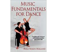 Music Fundamentals for Dance With Web Resource - Paperback NEW Nola Holland 2013