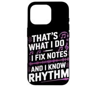 Music funny, that's what i do, i fix notes and i know rhythm Case for iPhone 16 Pro