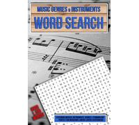 Music Genres and Instruments Word Search Puzzle Book - featuring Musician Terminology: Over 1,100 words! (wordsearch puzzles - perfect gifts, stocking fillers and presents)