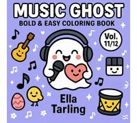 Music Ghost - Bold & Easy Coloring Book: 40 Cute & Simple Designs for Kids & Adults | Musical Fun with a Spooky-Cute Twist (Cozy Ghost Collection)