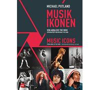Michael Putland – Music Icons: From Abba to The Who – Photographed by Michael Putland