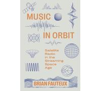 Music in Orbit: Satellite Radio in the Streaming Space Age