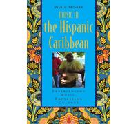 Music in the Hispanic Caribbean: Experiencing Music, Expressing Culture (GLOBAL MUSIC)